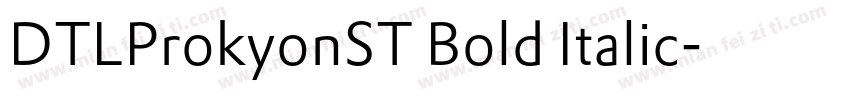 DTLProkyonST Bold Italic字体转换